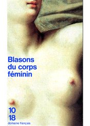 Editions 10/18 Blasons du corps féminin