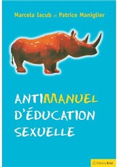 Bréal Antimanuel d'éducation sexuelle