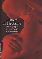 Gallimard Histoire de l'érotisme. De l'Olympe au cybersexe