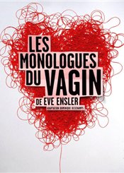   Les Monologues du Vagin