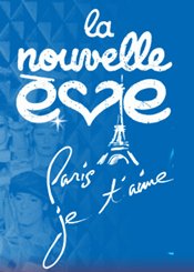   La Nouvelle Eve - Paris je t'aime