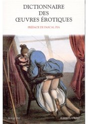 Robert Laffont Dictionnaire des oeuvres érotiques