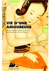 Editions Philippe Picquier Vie d'une Amoureuse