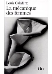 Gallimard La mécanique des femmes