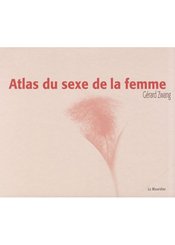 La Musardine Atlas du sexe de la femme