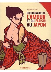 Drugstore Dictionnaire de l'amour et du plaisir au Japon