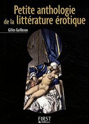 Editions Générales First Petite anthologie de la littérature érotique