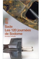 Editions 10/18 Les 120 journées de Sodome