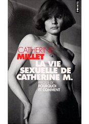 Editions du Seuil La vie sexuelle de Catherine M.