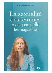 La Martinière La sexualité des femmes n'est pas celle des magazines